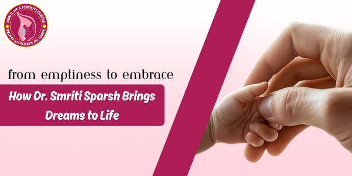 From Emptiness to Embrace: How Dr. Smriti Sparsh Brings Dreams to Life